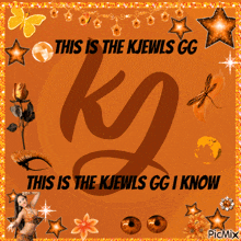 a picture that says this is the kjewls gg on it