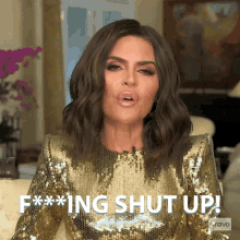 Fucking Shut Up Real Housewives Of Beverly Hills GIF - Fucking Shut Up Real Housewives Of Beverly Hills Shut The Fuck Up GIFs