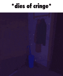 a person is laying on the floor in a dark room with the words `` dies of cringe '' written above them .