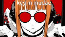 a cartoon of a girl with red glasses and the words key in mudae on the bottom