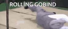 Rolling Gobind Gobind GIF - Rolling Gobind Gobind GIFs