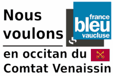 nous voulons france bleu vaucluse france bleu en occitan du comtat venaissin
