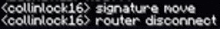 a black background with white text that says signature nova router disconnected