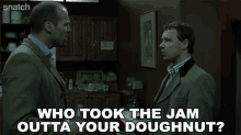 Who Took The Jam Outta Your Doughnut Tommy GIF