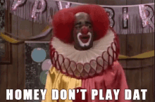 Dont Play That Hoor GIF - Dont Play That Hoor Clown GIFs
