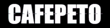 a black background with white letters that say caffepeto