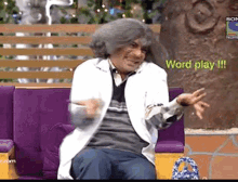 Word Play Gulatti GIF - Word Play Gulatti Dr Mashoor Gulati GIFs