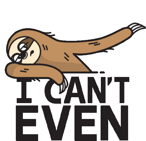 Slouching Sloth Saying I Can'T Even Sticker - Lethargic Bliss I Cant Even Bored Stickers