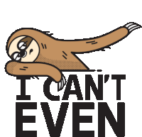 Slouching Sloth Saying I Can'T Even Sticker - Lethargic Bliss I Cant Even Bored Stickers