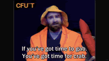 Time For Crab Fisherman GIF - Time For Crab Time For GIFs