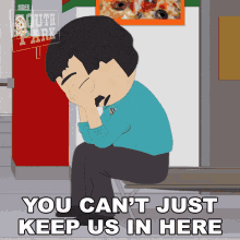 You Cant Just Keep Us Here South Park GIF - You Cant Just Keep Us Here South Park E1802 GIFs