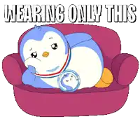 a penguin is laying on a couch with the words " wearing only this " below it