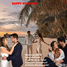 a couple dancing on the beach with the words happy weekend written above them
