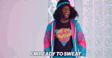 Im Ready To Sweat Lets Do This GIF - Im Ready To Sweat Lets Do This Ready GIFs
