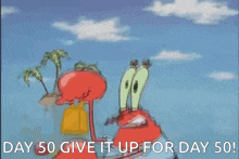 Mr Krabs Day 50 GIF - Mr Krabs Day 50 Give It Up For GIFs