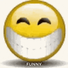a close up of a smiley face with a big smile and the words `` funny '' written below it .
