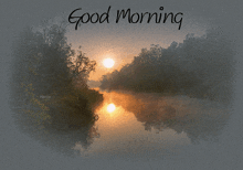 a painting of a river with the words good morning written above it