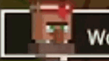 a pixelated image of a villager in minecraft with a sign in the background .