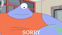 a cartoon character is saying sorry in a room