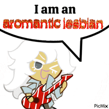 a cartoon character playing a guitar with a speech bubble that says i am an aromantic lesbian