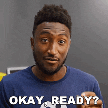 Okay Ready Marques Brownlee GIF - Okay Ready Marques Brownlee Are You Ready GIFs