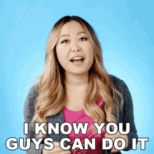 I Know You Guys Can Do It Ellen Chang GIF - I Know You Guys Can Do It Ellen Chang For3v3rfaithful GIFs