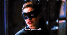 Catwoman Save Yourself GIF - Catwoman Save Yourself Anne Hathaway GIFs