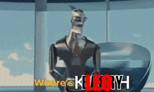 a robot is standing in front of a window with the words where 's kleoryh in red