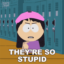 Theyre So Stupid Wendy Testaburger GIF - Theyre So Stupid Wendy Testaburger South Park GIFs