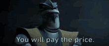 star wars pong krell you will pay the price a price to pay you will pay