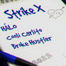strikex cooli carlito halo broke hustler strike