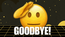 a smiley face is saluting with the words goodbye behind it