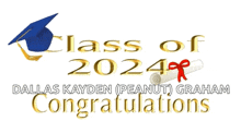 class of 2024 dallas kayden ( peanut ) graham congratulations sign