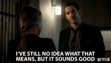 Ive Still No Idea What That Means But It Sounds Good GIF - Ive Still No Idea What That Means But It Sounds Good Lucifer Morningstar GIFs