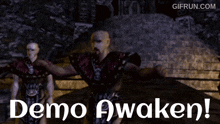 a video game scene with the words demo awaken written on the bottom