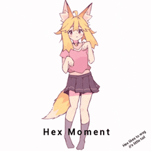 a drawing of a girl with a fox tail and the words hex moment below her