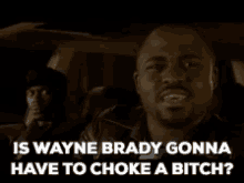 Choke A Bitch Wayne Brady GIF