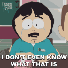 I Dont Even Know What That Is Randy Marsh GIF - I Dont Even Know What That Is Randy Marsh South Park GIFs