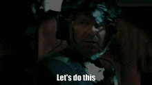 Let'S Do This Seal Team GIF - Let'S Do This Seal Team Jason Hayes GIFs