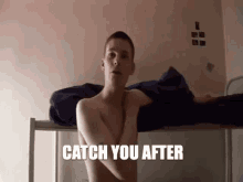 Catch You After GIF - Catch You After GIFs