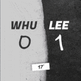 a black and white poster that says whu 0 lee 1 17