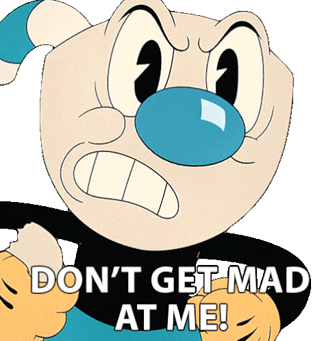 Dont Get Mad At Me Mugman Sticker - Dont Get Mad At Me Mugman The Cuphead Show Stickers