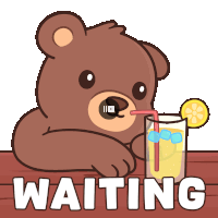 a cartoon of a bear drinking a glass of lemonade with the word waiting below it