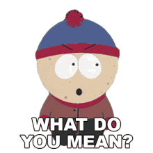 what do you mean stan marsh south park chickenpox s2e10