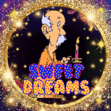 a cartoon of a man holding a candle with the words sweet dreams written on it