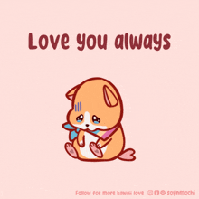 a cartoon of a sad dog with the words love you always