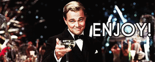 Enjoy! - The Great Gatsby GIF - Enjoy Toast Cheers GIFs