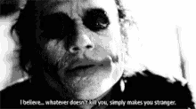Joker What Doesnt Kill You GIF
