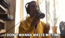 I Dont Wanna Waste My Time Liss GIF - I Dont Wanna Waste My Time Liss Waste My Time GIFs