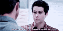 T'Inquiète GIF - Dontworry Dylanobrien Teenwolf GIFs